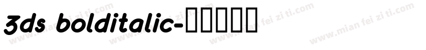 3ds bolditalic字体转换